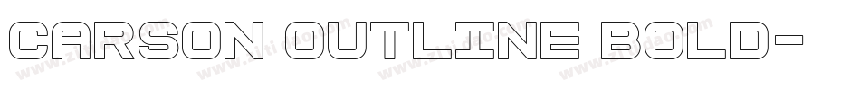 Carson Outline Bold字体转换